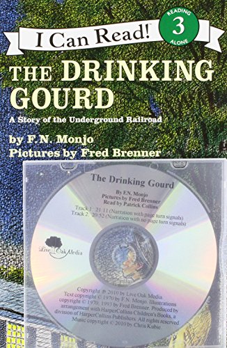 9781430108115: The Drinking Gourd: A Story of the Underground Railroad, Reading Alone 3 (I Can Read!)