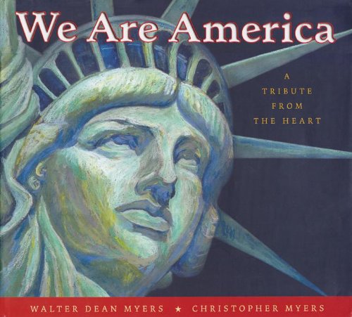 Beispielbild fr We Are America: A Tribute from the Heart zum Verkauf von Irish Booksellers