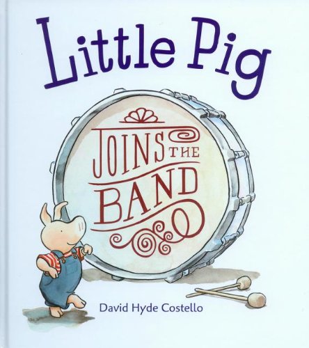 9781430111399: Little Pig Joins the Band with CD