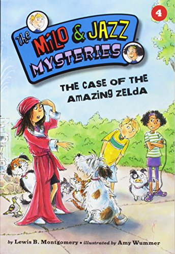 9781430112099: The Case of the Amazing Zelda: 04 (The Milo and Jazz Mysteries)