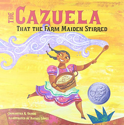9781430114444: The Cazuela That the Farm Maiden Stirred