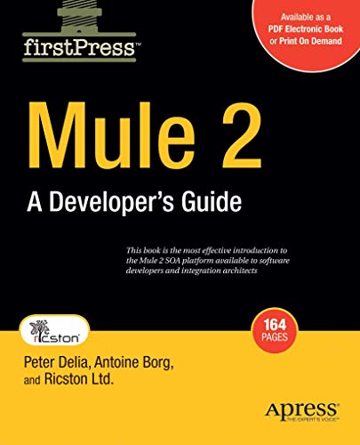 Stock image for Mule 2: A Developer's Guide for sale by ThriftBooks-Atlanta