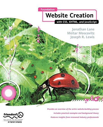 Beispielbild fr Foundation Website Creation with CSS, XHTML, and JavaScript zum Verkauf von Better World Books