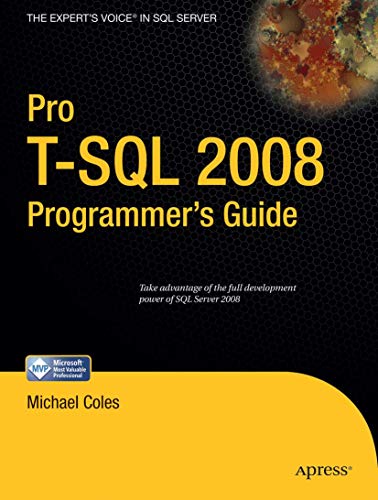 Beispielbild fr Pro T-SQL 2008 Programmer's Guide zum Verkauf von Better World Books