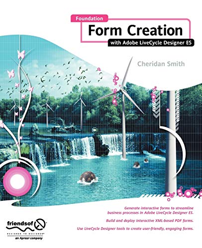 Beispielbild fr Foundation Form Creation with Adobe LiveCycle Designer ES zum Verkauf von Better World Books