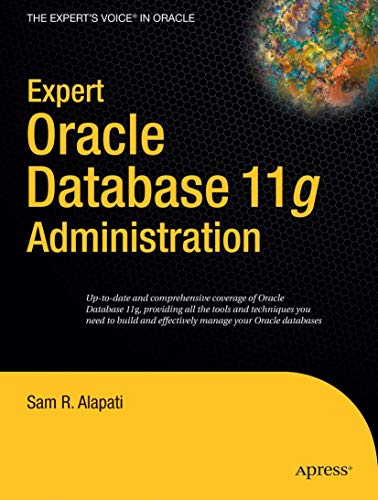 Beispielbild fr Expert Oracle Database 11g Administration (Expert's Voice in Oracle) zum Verkauf von WorldofBooks