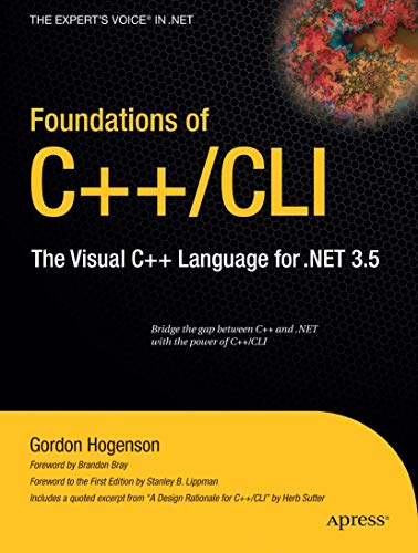 Stock image for Foundations of C++/CLI : The Visual C++ Language for .NET 3.5 for sale by Better World Books