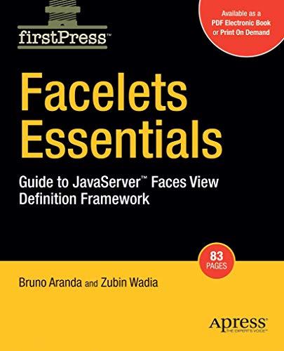 Imagen de archivo de Facelets Essentials: Guide to JavaServer Faces View Definition Framework (FirstPress) a la venta por HPB-Red