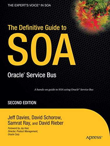 Stock image for The Definitive Guide to SOA : Oracle Service Bus for sale by Better World Books