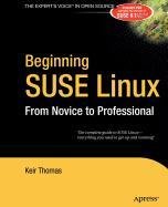 Beginning SUSE Linux (9781430212232) by Thomas, Keir