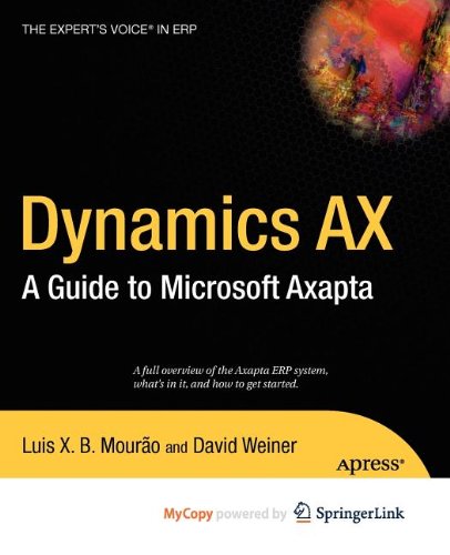 9781430212461: Dynamics AX: A Guide to Microsoft Axapta