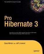 Pro Hibernate 3 (9781430212669) by Linwood, Jeff; Minter, Dave