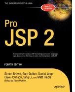 Pro JSP 2 (9781430212683) by Brown, Simon; Dalton, Sam; Jepp, Daniel