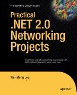 9781430214359: Practical .NET 2.0 Networking Projects