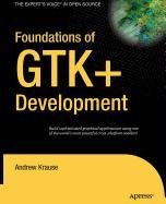 9781430214380: Foundations of Gtk+ Development