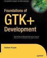 9781430214380: Foundations of GTK+ Development