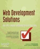 Web Development Solutions (9781430214496) by Heilmann, Christian; Francis, Mark "Norm" Norman