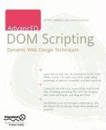 AdvancED DOM Scripting (9781430214816) by Sambells, Jeffrey; Gustafson, Aaron