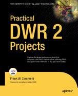 9781430215288: Practical Dwr 2 Projects