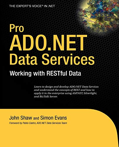Imagen de archivo de Pro ADO.NET Data Services: Working with RESTful Data (Expert's Voice in .NET) a la venta por Wonder Book