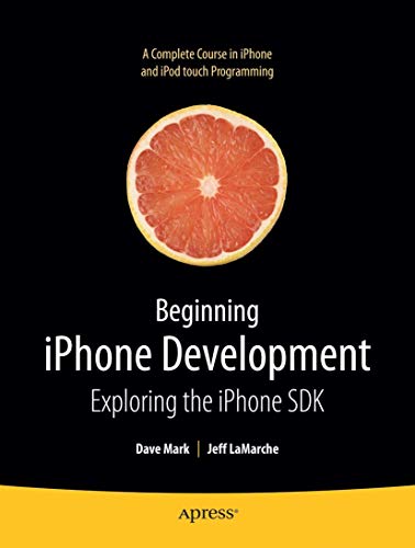 Stock image for Beginning iPhone Development: Exploring the iPhone SDK for sale by Hippo Books