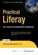 9781430217435: Practical Liferay: Java-based Portal Applications Development