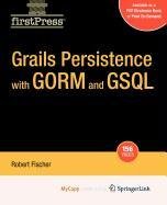 Grails Persistence with GORM and GSQL (9781430217824) by Fischer, Bobby