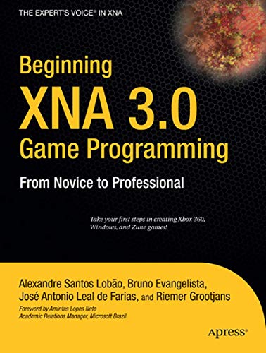 9781430218173: Beginning XNA 3.0 Game Programming: From Novice to Professional (Expert's Voice in XNA)