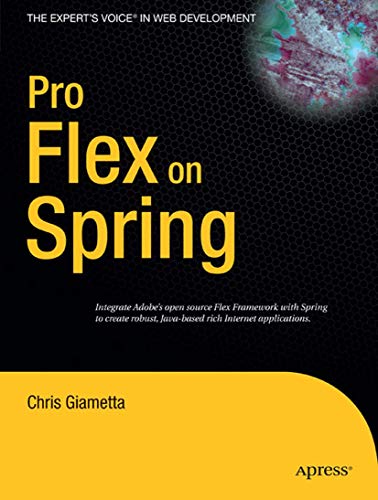 Stock image for Pro Flex on Spring (Expert's Voice in Web Development) for sale by Bahamut Media