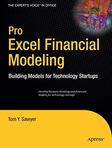 Stock image for Pro Excel Financial Modeling: Building Models for Technology Startups (Expert's Voice in Office) for sale by Chiron Media