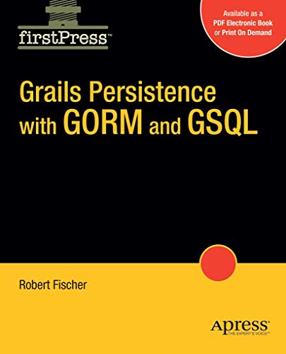 Stock image for Grails Persistence with GORM and GSQL (FirstPress) for sale by HPB-Red