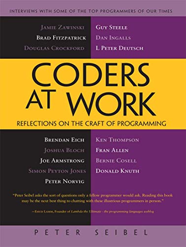 Beispielbild fr Coders at Work : Reflections on the Craft of Programming zum Verkauf von Better World Books