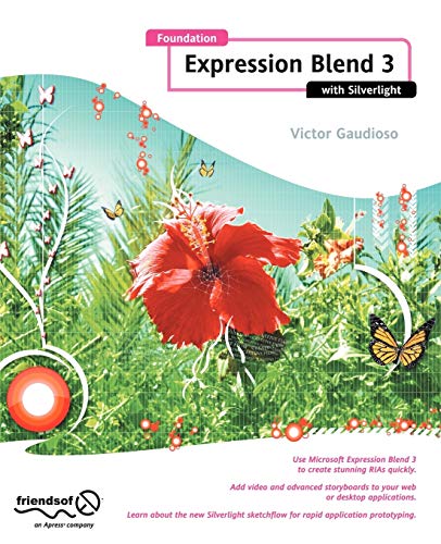 9781430219507: Foundation Expression Blend 3 with Silverlight (Foundations)