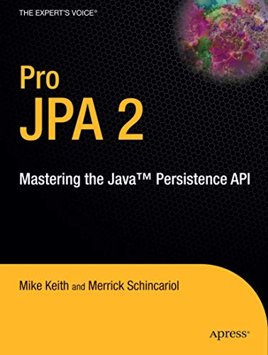 Imagen de archivo de Pro JPA 2: Mastering the Java Persistence API (Expert's Voice in Java Technology) a la venta por medimops