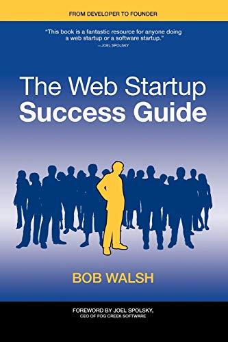 Beispielbild fr The Web Startup Success Guide zum Verkauf von Better World Books