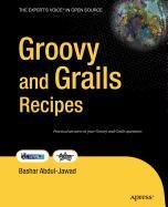 9781430220558: Groovy and Grails Recipes