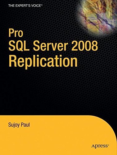 9781430222545: [Pro SQL Server 2008 Replication (Expert's Voice in SQL Server)] [By: Paul, Sujoy] [August, 2011]