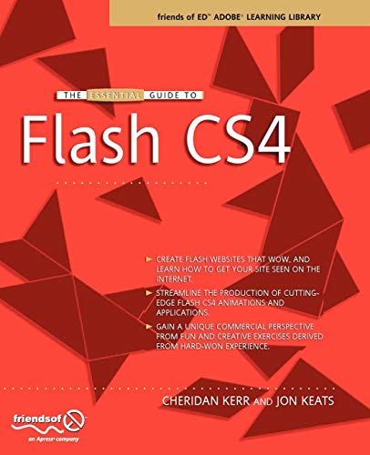 Beispielbild fr The Essential Guide to Flash CS4 zum Verkauf von Blackwell's