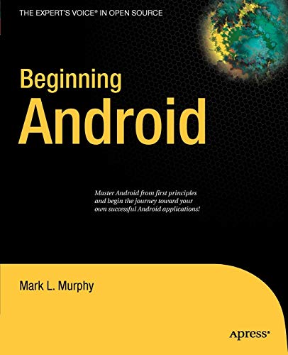 9781430224198: Beginning Android (Beginning From Novice to Professional)