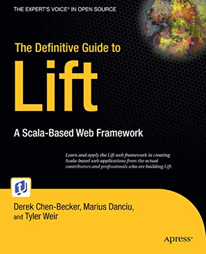 Stock image for The Definitive Guide to Lift: A Scala-Based Web Framework for sale by Chiron Media