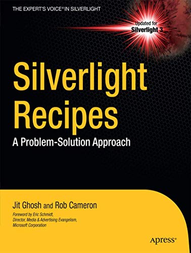 Stock image for Silverlight Recipes: A Problem-Solution Approach for sale by Irish Booksellers