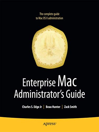 Beispielbild fr Enterprise Mac Administrator's Guide zum Verkauf von Better World Books