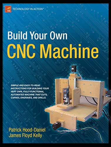 Stock image for Build Your Own CNC Machine (Technology in Action) for sale by HPB-Red