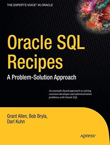 Stock image for Oracle SQL Recipes : A Problem-Solution Approach for sale by Better World Books: West