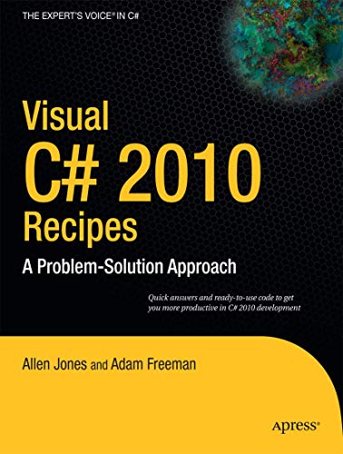 Stock image for Visual C# 2010 Recipes for sale by Better World Books