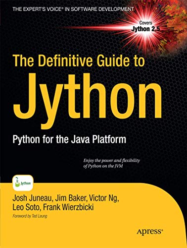 Beispielbild fr The Definitive Guide to Jython: Python for the Java Platform (Expert's Voice in Software Development) zum Verkauf von SecondSale