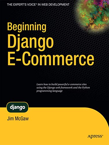 Stock image for Beginning Django E-commerce for sale by Revaluation Books