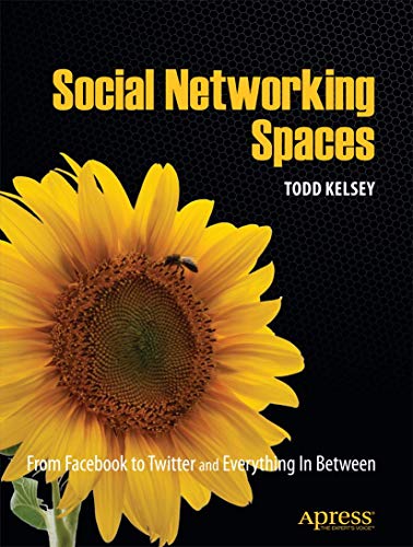 Stock image for Social Networking Spaces: From Facebook to Twitter and Everything In Between (Beginning) for sale by Bookoutlet1