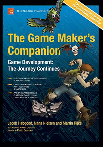 9781430228264: The Game Maker's Companion: Game Development: the Journey Continues (Technology in Action)