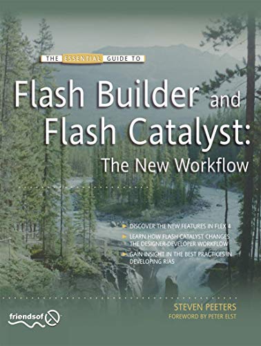 Stock image for The Essential Guide to Flash Builder and Flash Catalyst: The New Workflow for sale by Wonder Book